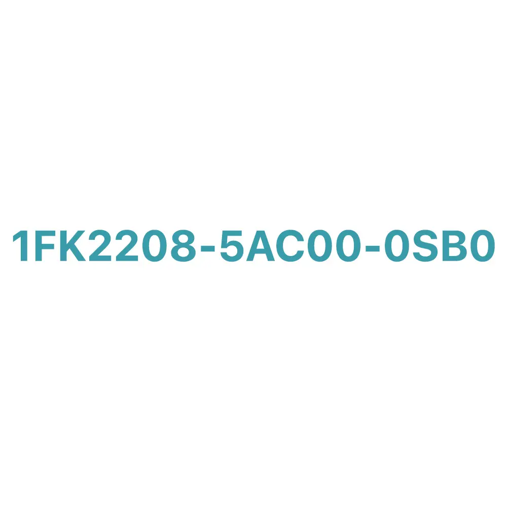 1FK2208-5AC00-0SB0 SIEMENS Exclusive SIMOTICS S‑1FK2 CT Servo Motor Original Brand New 2 1FK2208-5AC00-0SB0 SIEMENS SIMOTICS S‑1FK2 CT Servo Motor Original Brand New