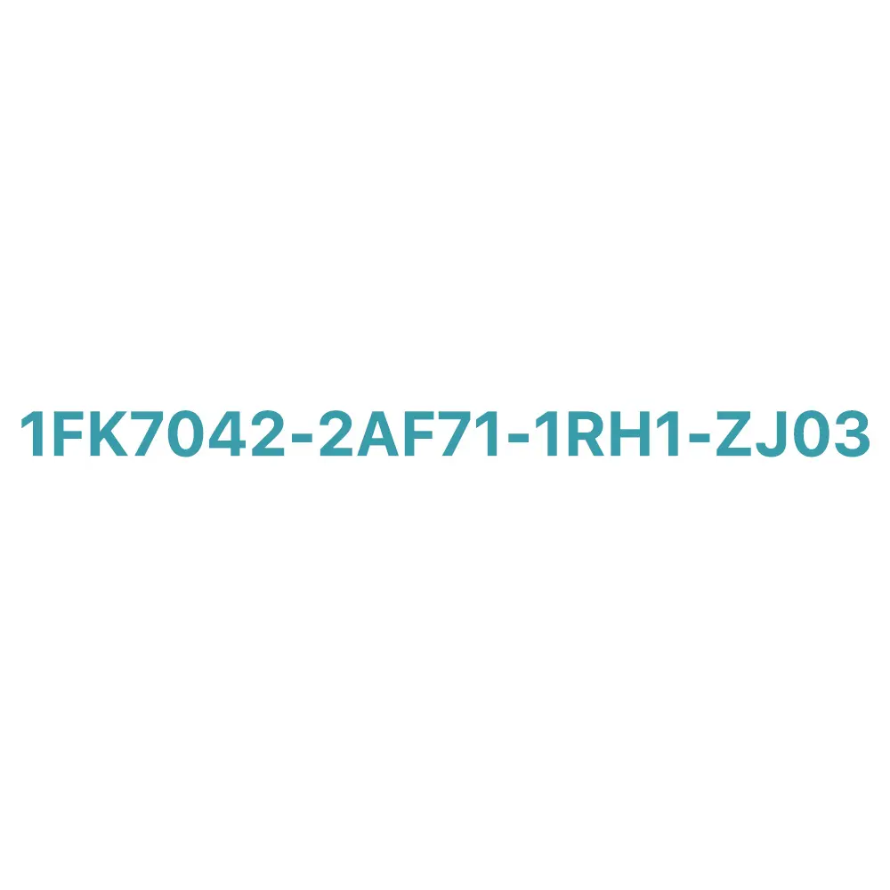 1FK7042-2AF71-1RH1-ZJ03 SIEMENS Exclusive SIMOTICS S-1FK7 Synchronous Motor Original Brand New 3 1FK7042-2AF71-1RH1-ZJ03 SIEMENS SIMOTICS S-1FK7 Synchronous Motor